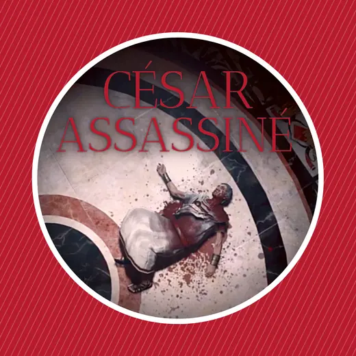 Visuel de l’épisode : -44 : Jules César est assassiné !